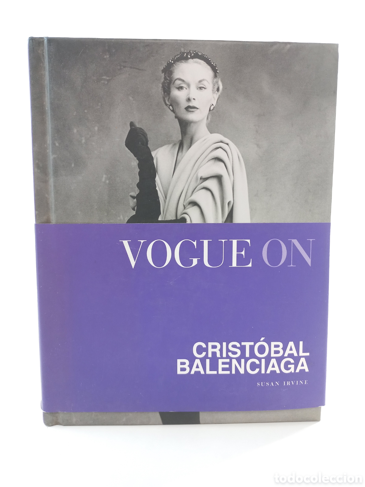 Libros: Vogue On Crist&oacute;bal Balenciaga. Susan Irvine. Quadrille Publishing, 2013.