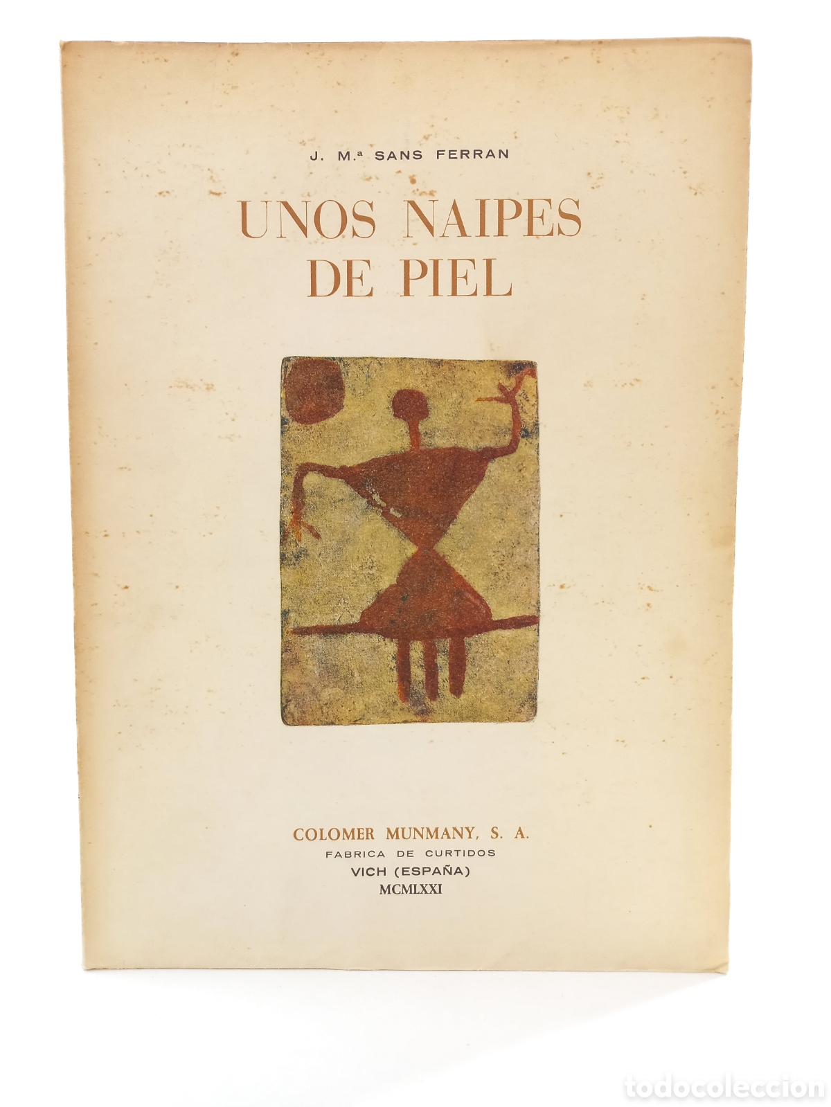 Libri di seconda mano: Unos Naipes de Piel. Sans Ferran. Colomer Munmany, 1971.