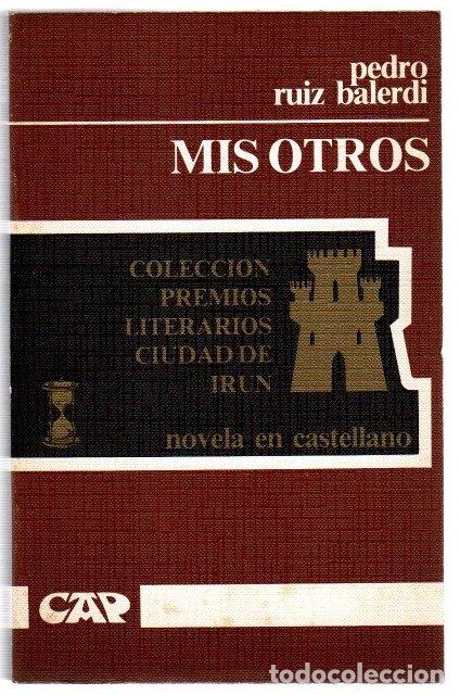 Livros em segunda m&atilde;o: Mis otros - Ruiz Balerdi, Pedro