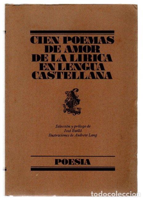 Libros: Cien poemas de amor de la l&iacute;rica en lengua castellana - NO CONSTA AUTOR