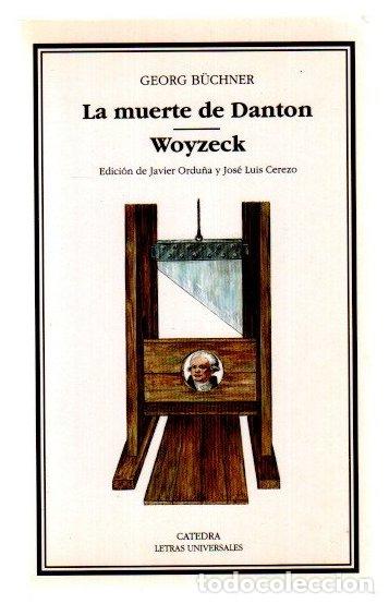 Libros: La muerte de Danton / Woyzeck - B&uuml;chner, Georg