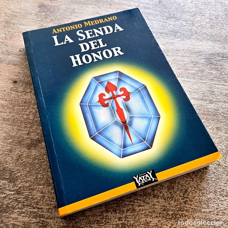Libros: La senda del honor | Antonio Medrano - Foto 4