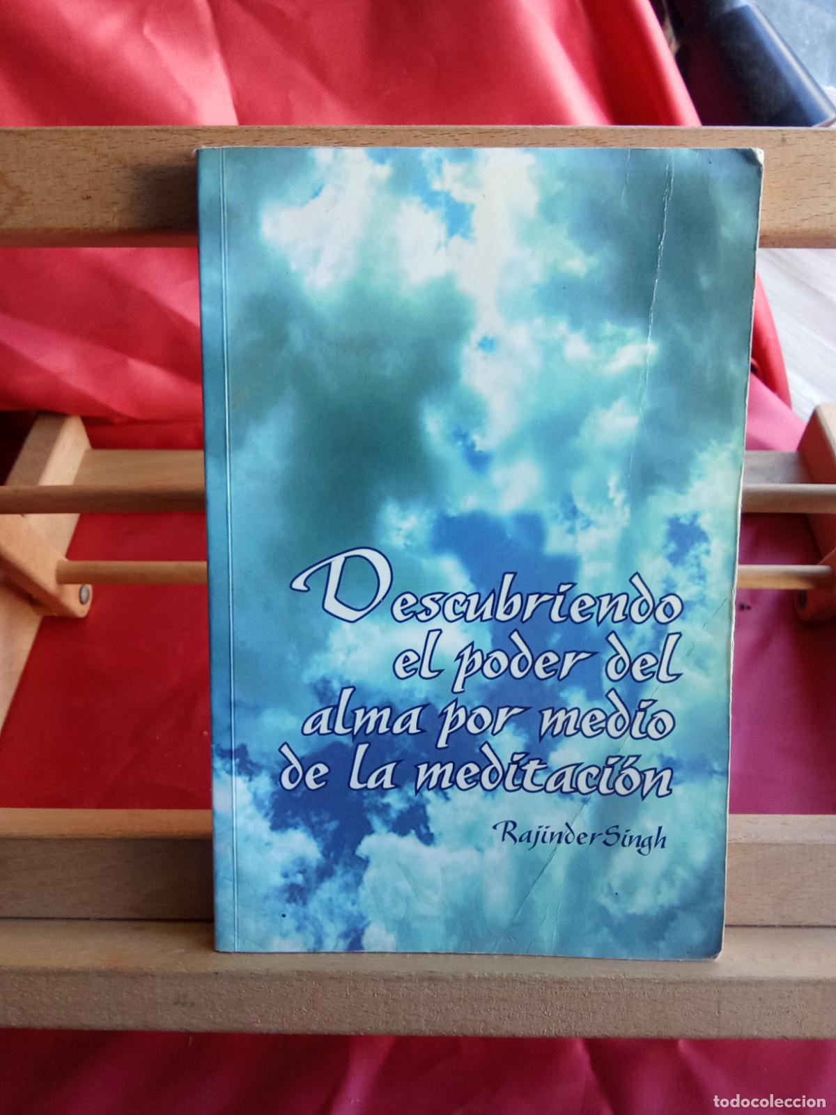 Libros: Descubriendo el poder del alma por medio de la meditaci&oacute;n, Rajinder Singh. L.7539-1939