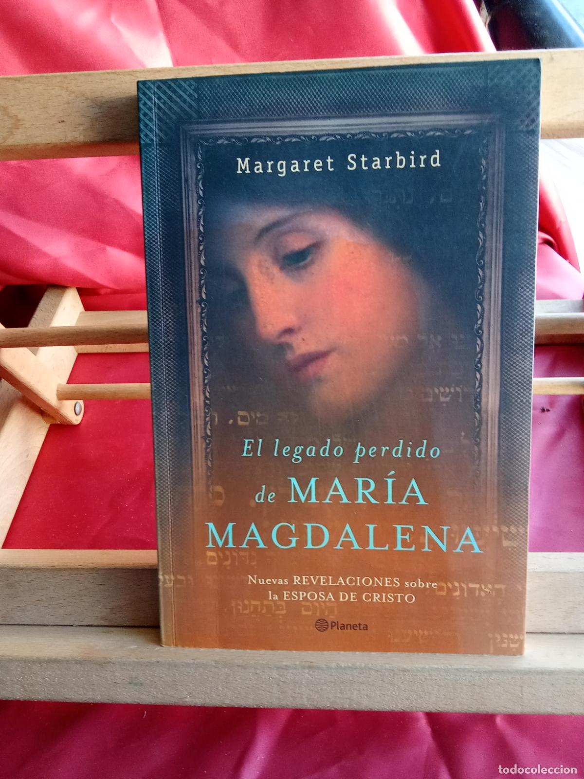 Libros: El legado perdido de Mar&iacute;a Magdalena, Margaret Starbird. L.7539-1940