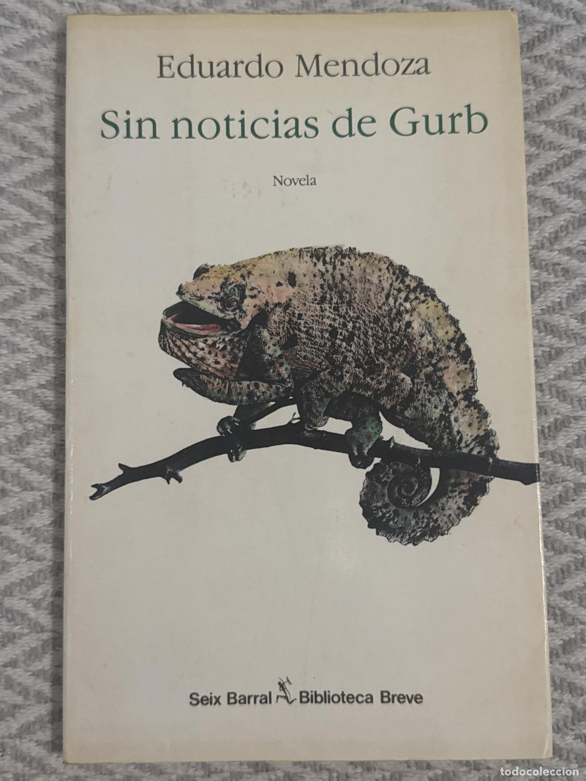 Libros: Sin noticias de Gurb - Eduardo Mendoza
