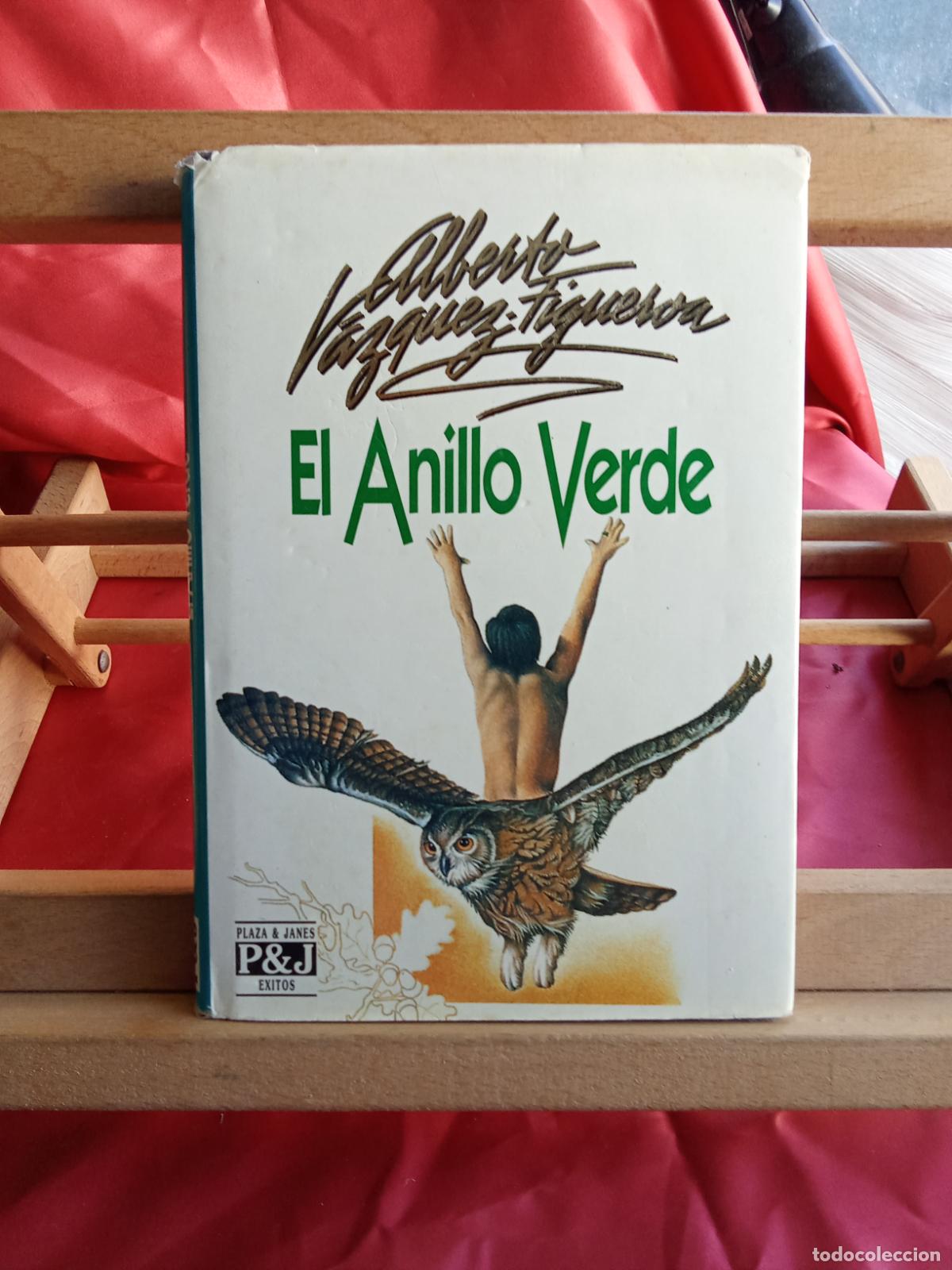Libros: El Anillo Verde, Alberto V&aacute;zquez-Figueroa. L.7539-1951