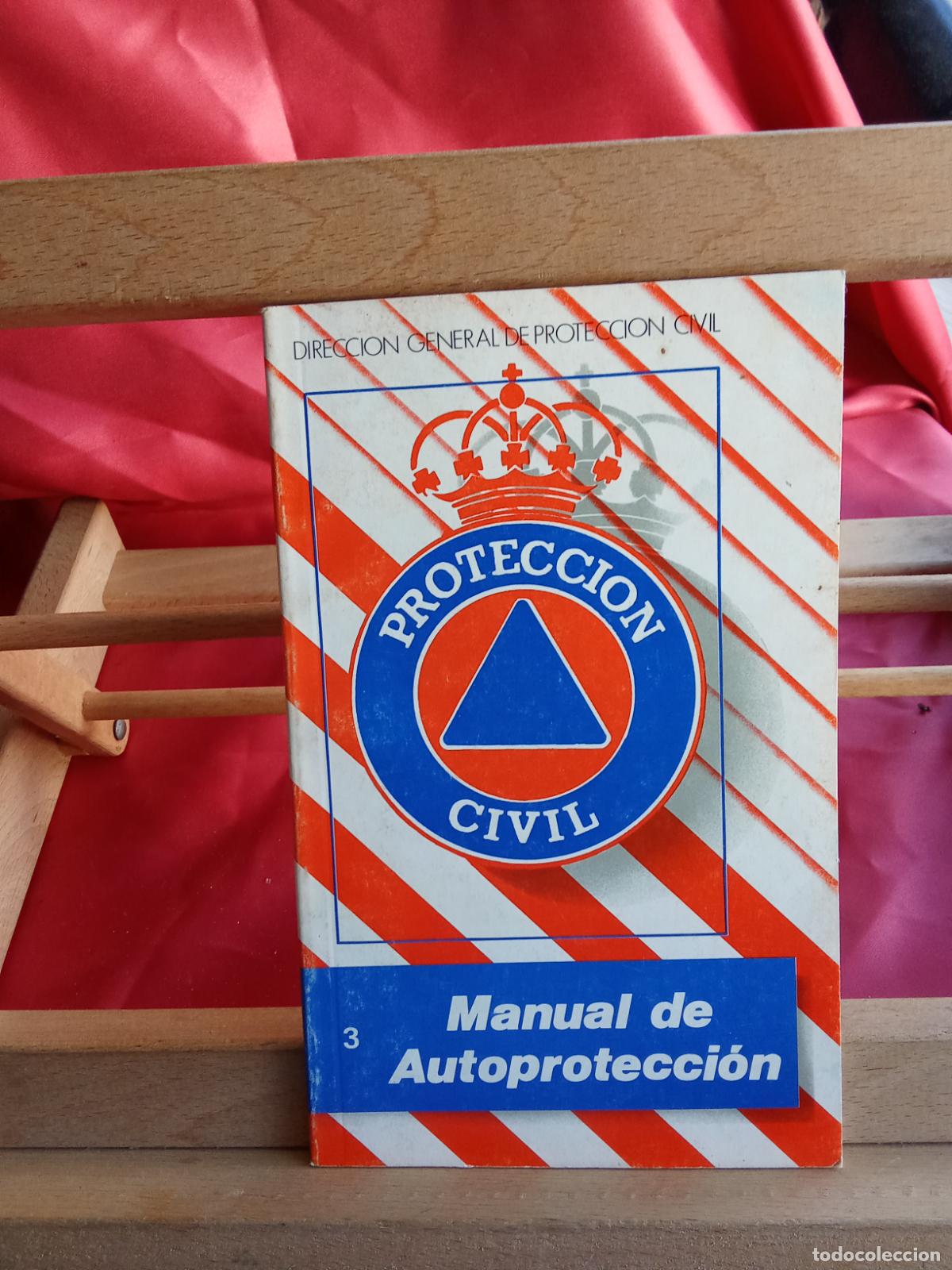 Libros: Manual de Autoprotecci&oacute;n, Direcci&oacute;n General de Protecci&oacute;n Civil. L.7539-1953
