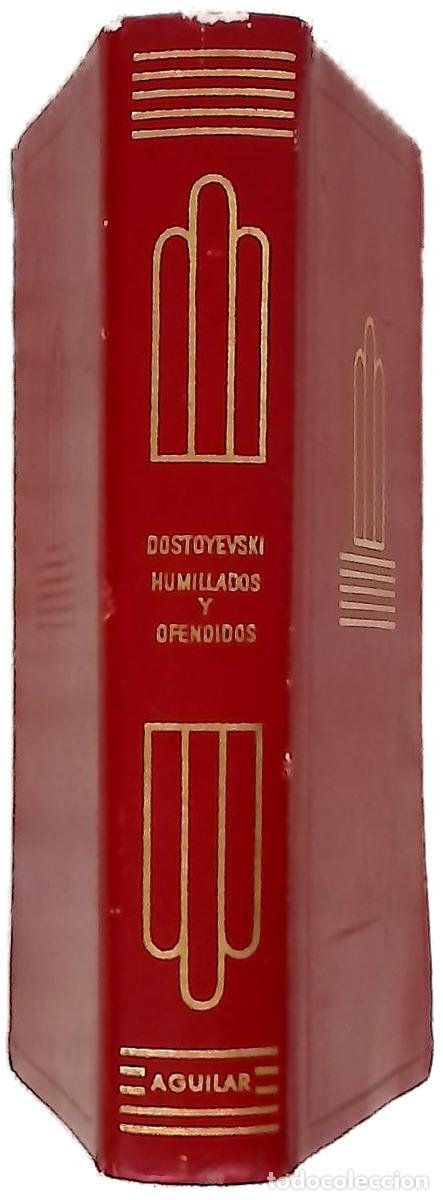Livres: Humillados y ofendidos - Dostoievski, Fi&oacute;dor; Cansinos Assens, Rafael