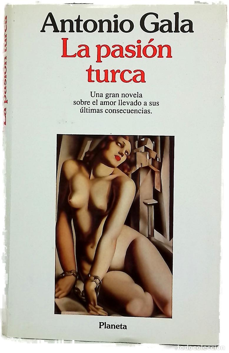 Livres: La pasi&oacute;n turca - Gala, Antonio