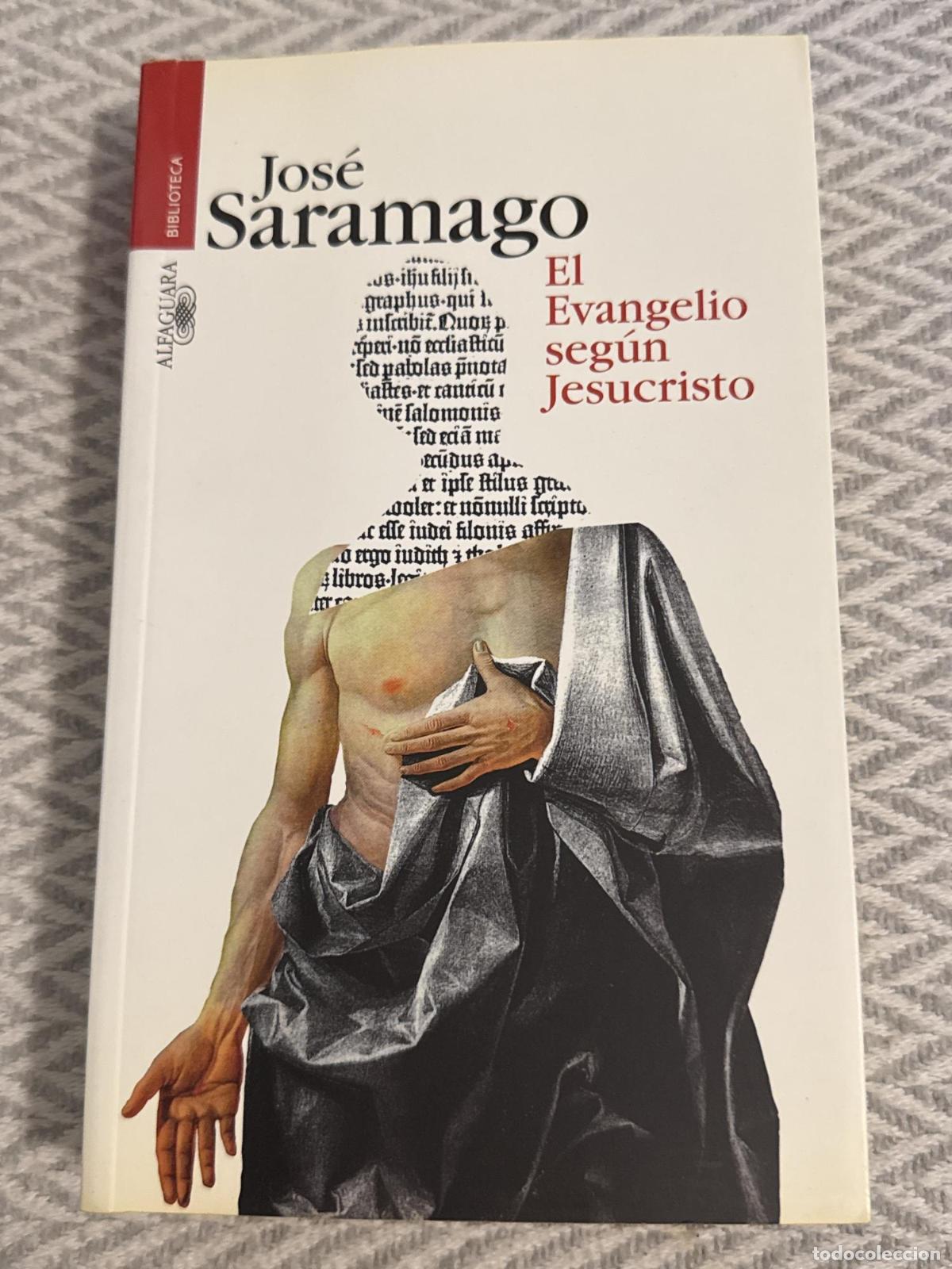 books: El evangelio seg&uacute;n Jesucristo - Jos&eacute; Saramago