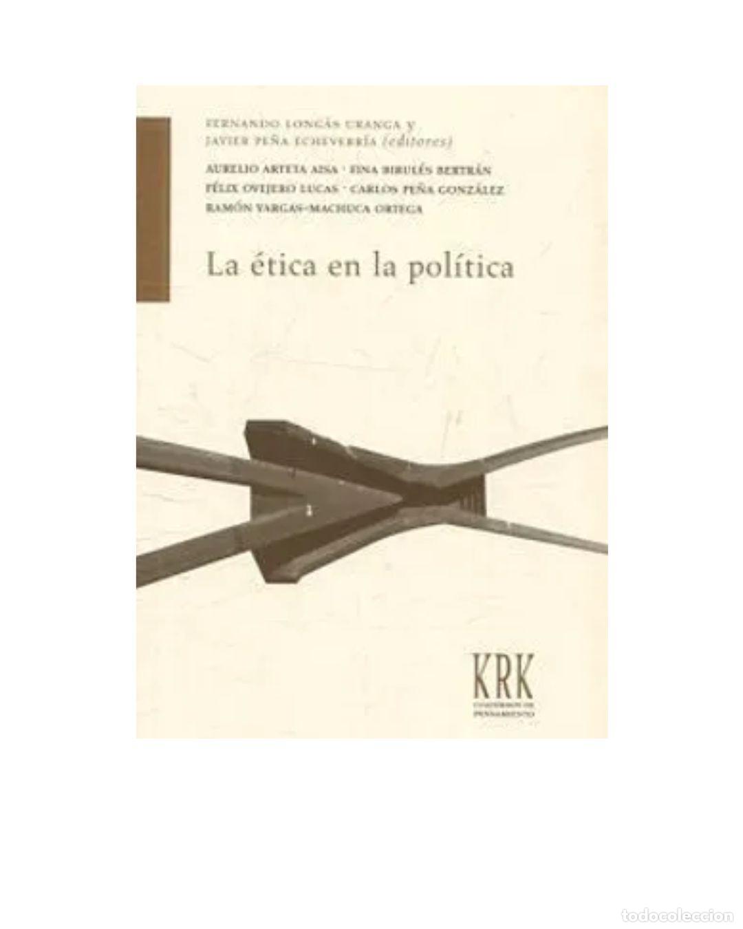 Livres: La &eacute;tica en la pol&iacute;tica -