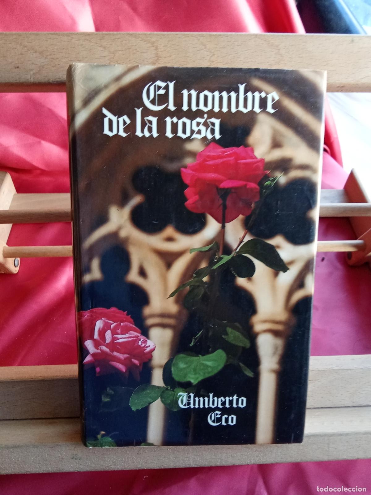 Libros: El Nombre de la Rosa, Umberto Eco. L.7539-1958