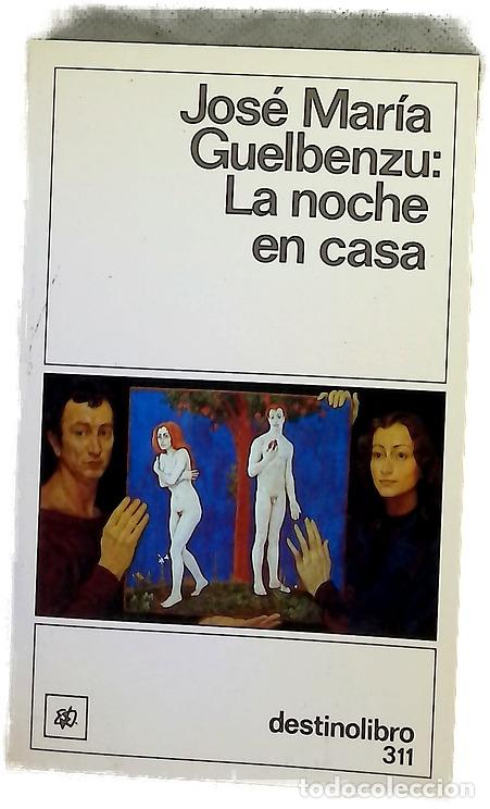 Libros: La noche en casa - Guelbenzu, Jos&eacute; Mar&iacute;a
