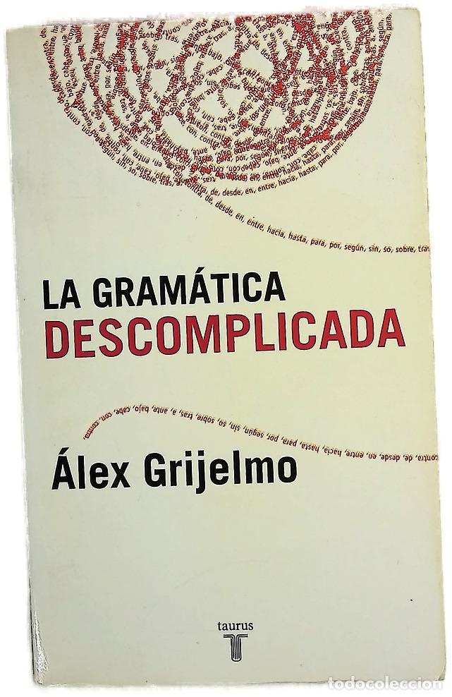 Libros: La gram&aacute;tica descomplicada