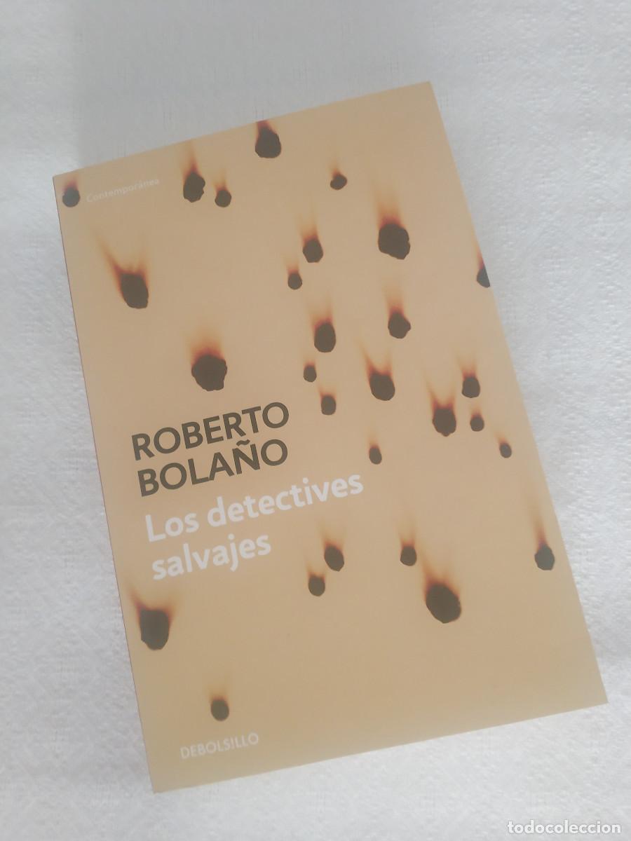 Libros: ROBERTO BOLA&Ntilde;O LOS DETECTIVES SALVAJES