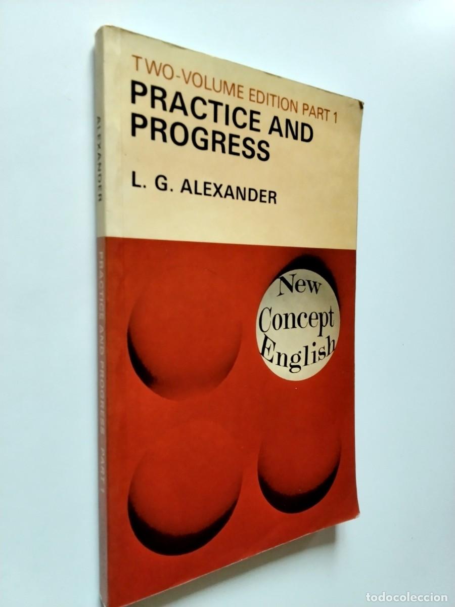 L. G. Alexander - Practice and Progress. An integrated course for pre-intermediate students