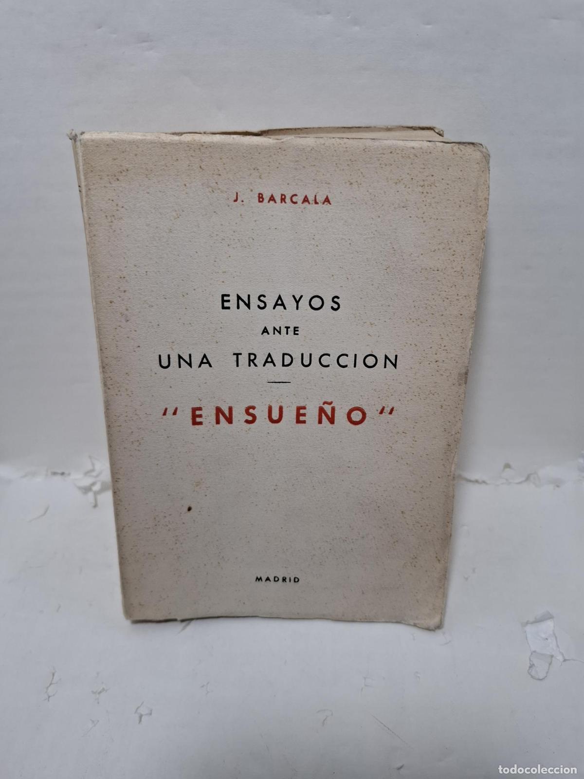 Livres: ENSAYOS ANTE UNA TRADUCCI&Oacute;N &rdquo;ENSUE&Ntilde;O&rdquo; - J. Barcala
