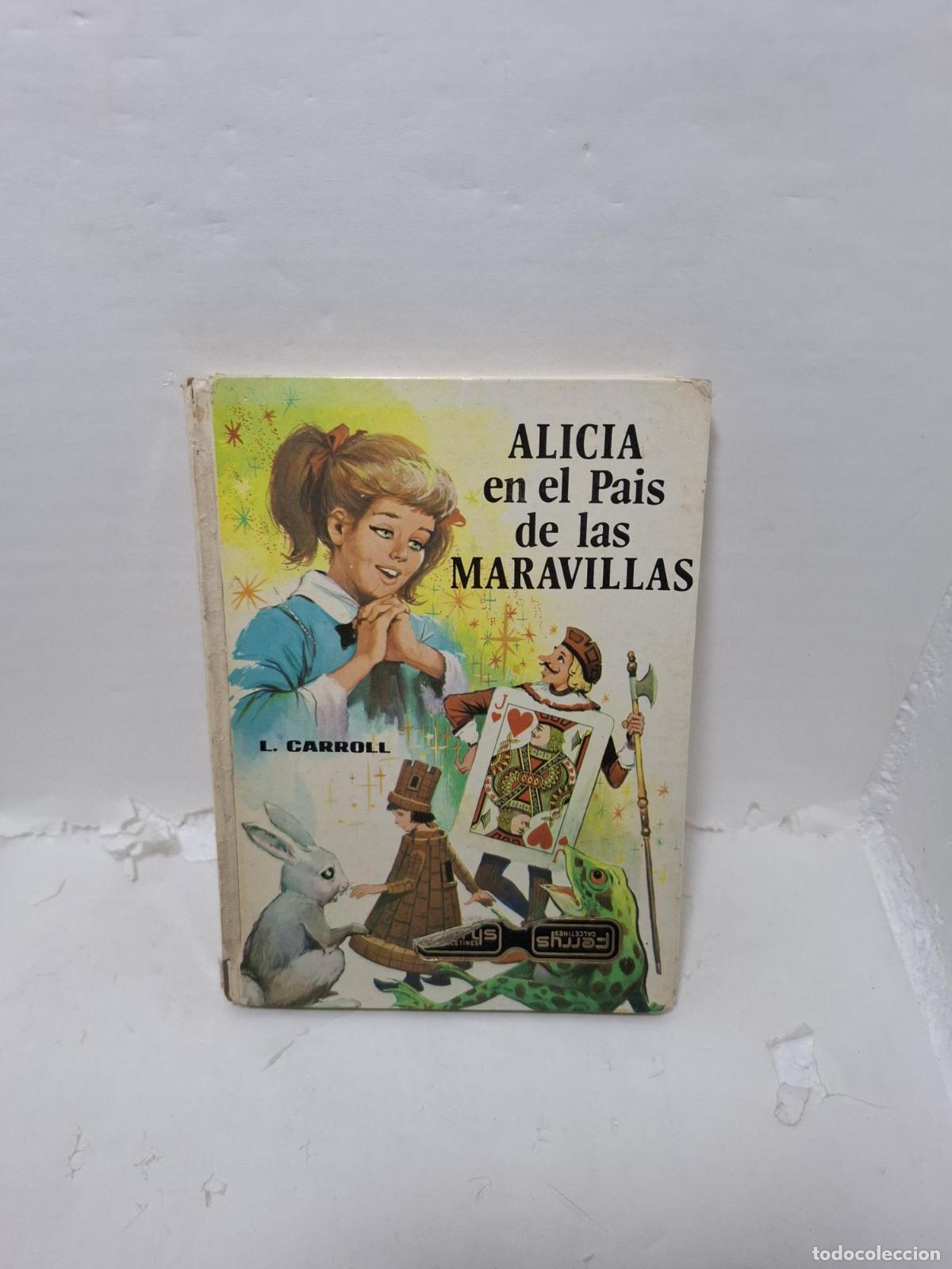 Libros: ALICIA EN EL PAIS DE LAS MARAVILLAS - ; Lewis Carrol