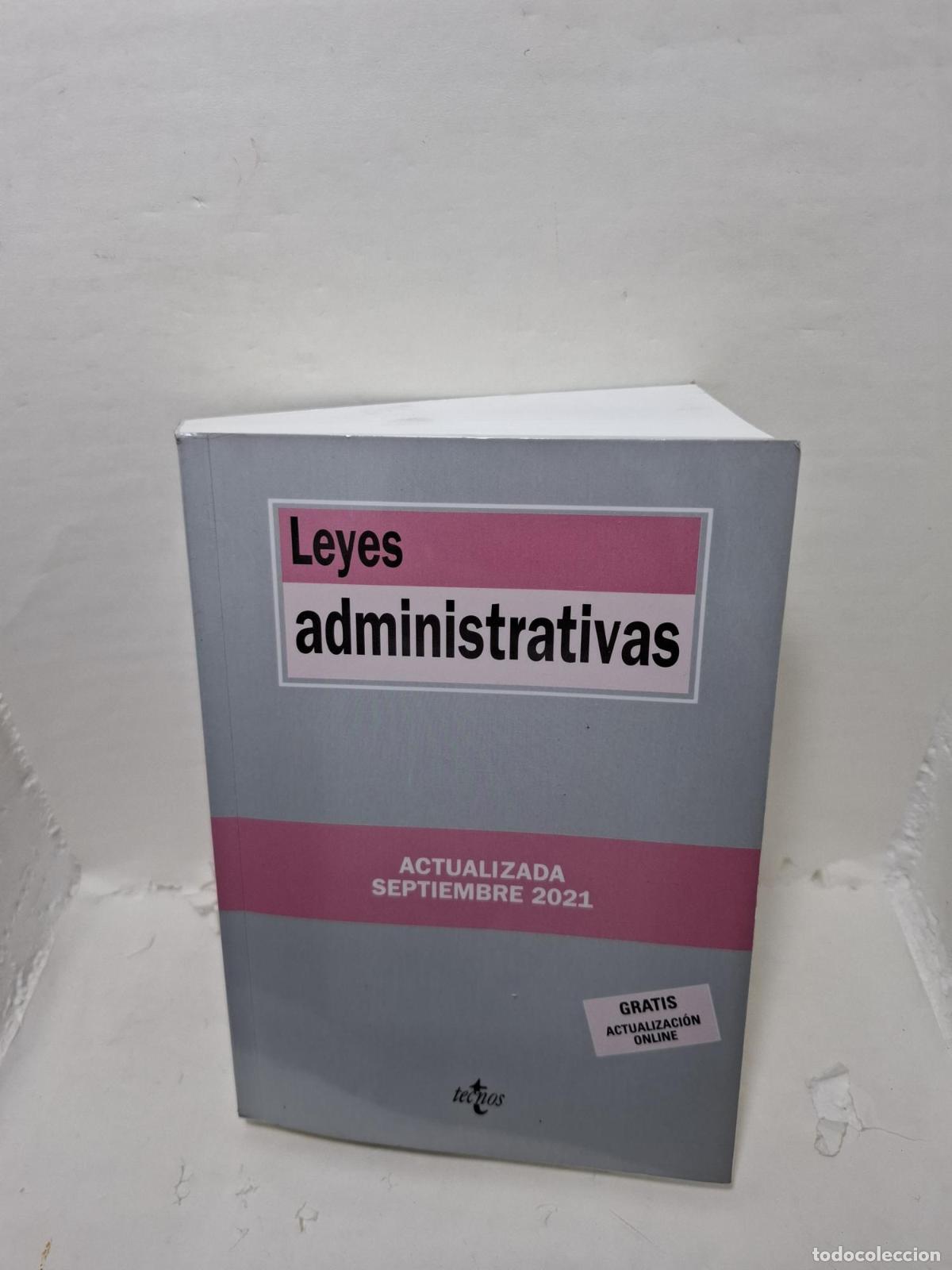 Livres: LEYES ADMINISTRATIVAS. Actualizada Septiembre 2021 - Eva Desdentado Daroca; Francisco Al&eacute;s Moreno; J