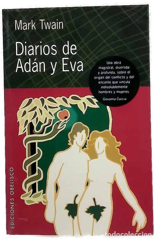 Livres: Diarios de Ad&aacute;n y Eva - Twain, Mark; Monreal, Jos&eacute; Ram&oacute;n