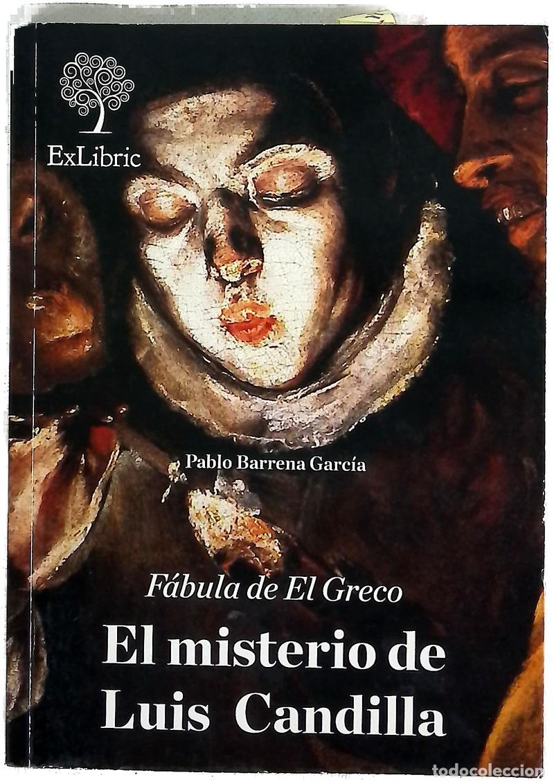Livres: F&aacute;bula de El Greco : el misterio de Luis Candilla