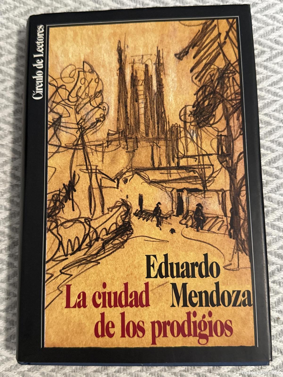 Livres: La ciudad de los prodigios - Mendoza, Eduardo