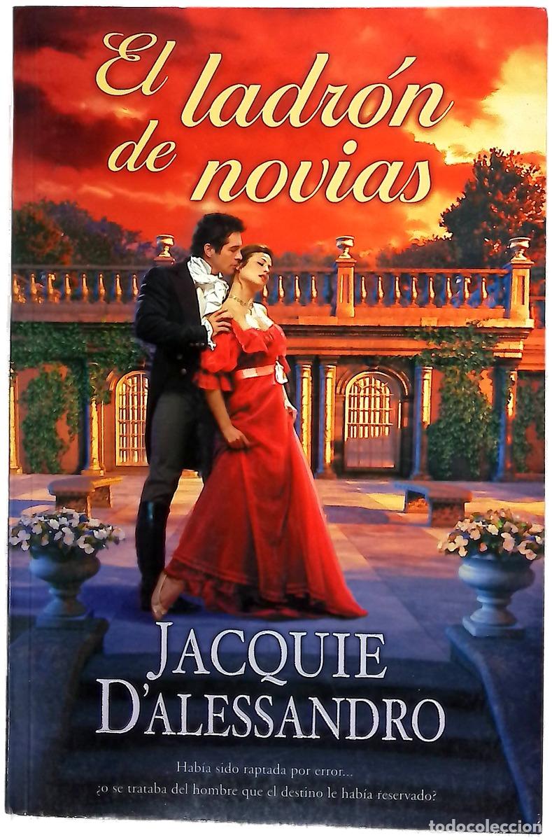 Livres: El ladr&oacute;n de novias - D'Alessandro, Jacquie