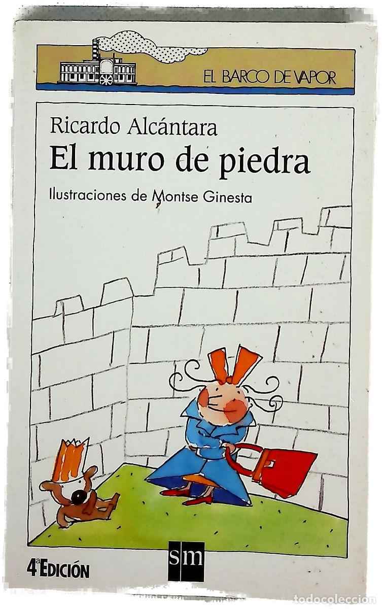 books: El muro de piedra - Alc&aacute;ntara, Ricardo; Ginesta, Montserrat
