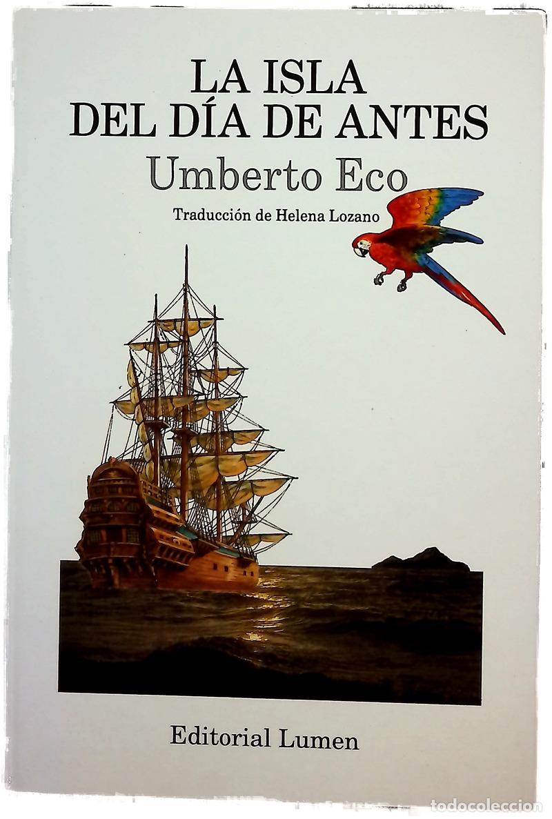 Libros: La isla del d&iacute;a de antes - Eco, Umberto