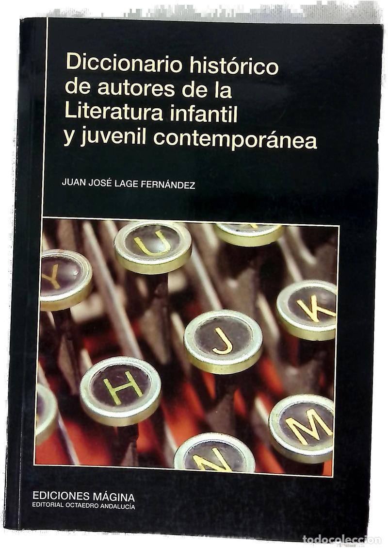 Libros: Diccionario hist&oacute;rico de autores de la literatura infantil y juvenil contempor&aacute;nea