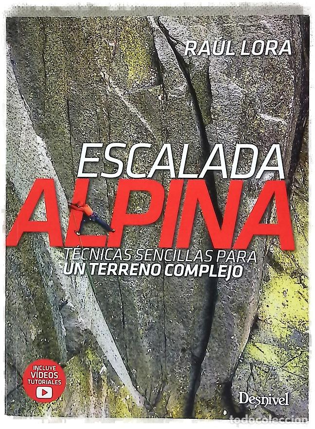 Libros: Escalada Alpina - Lora, Ra&uacute;l