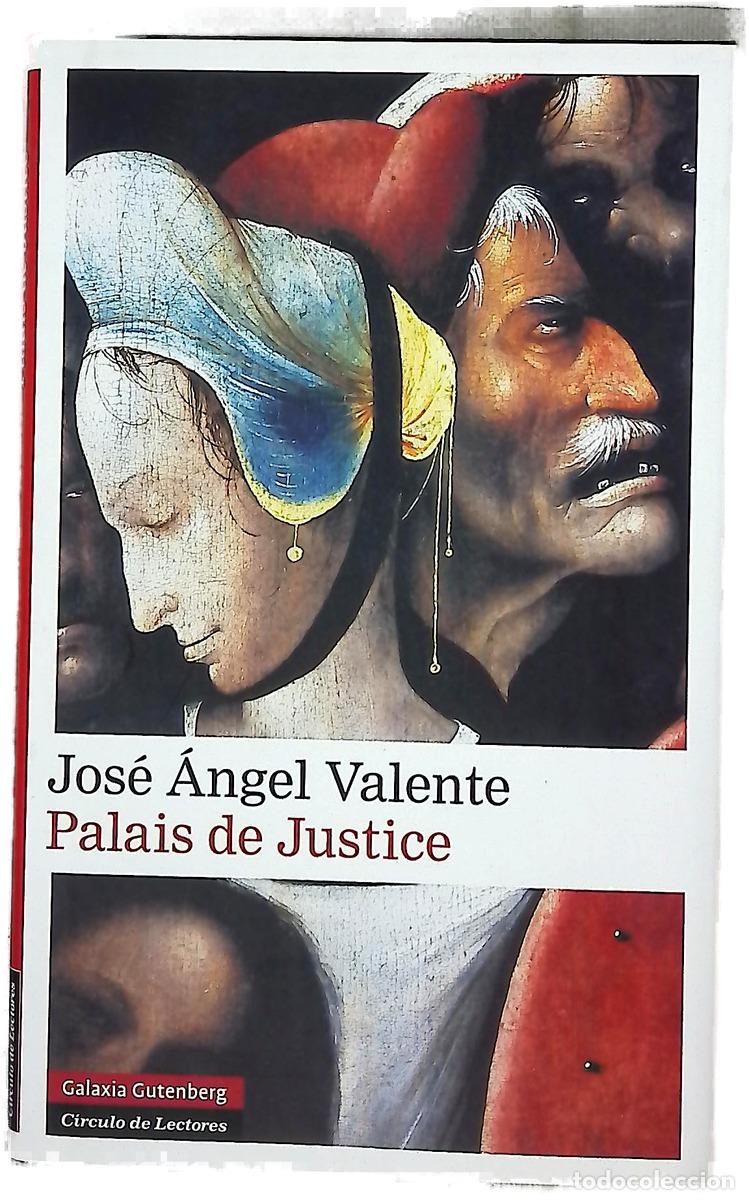 Libros: Palais de Justice - Valente, Jos&eacute; &Aacute;ngel; S&aacute;nchez Robayna, Andr&eacute;s