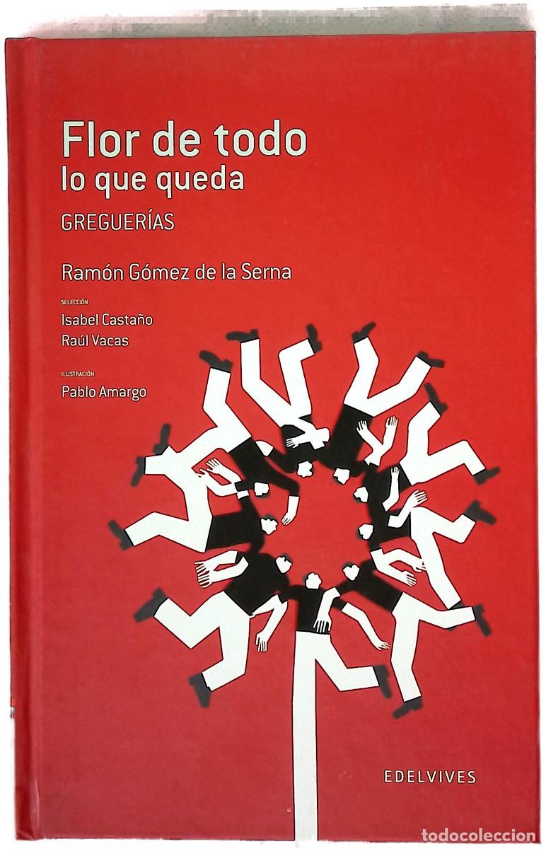 Livros em segunda m&atilde;o: Flor de todo lo que queda : greguer&iacute;as