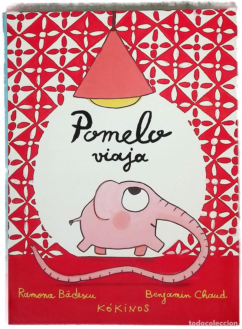 Livros em segunda m&atilde;o: Pomelo viaja - Bădescu, Ramona; Chaud, Benjamin; Rubio, Esther