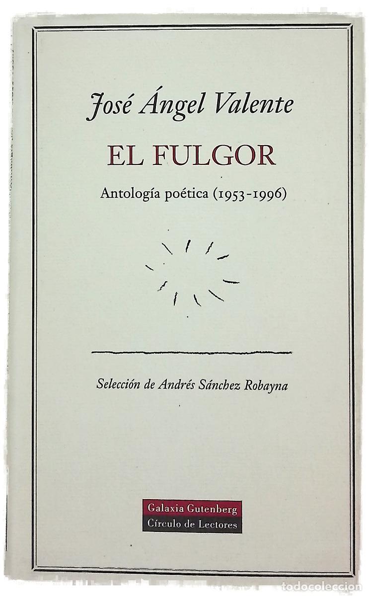 Livros em segunda m&atilde;o: El fulgor antolog&iacute;a po&eacute;tica (1953-1996)