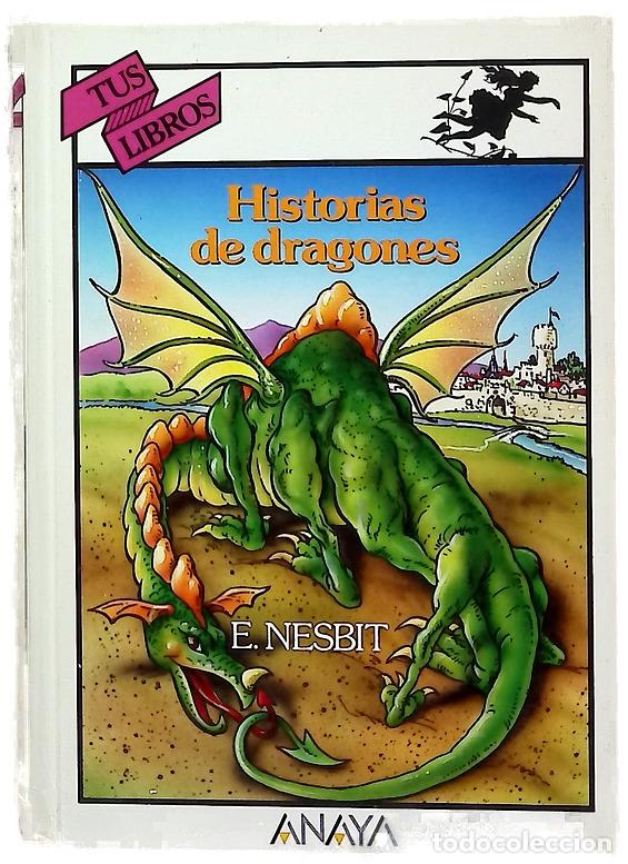 Livros em segunda m&atilde;o: Historias de dragones - Nesbit, Edith; Dorao, Marisol; Millar, H. R; Grandville Fell, H