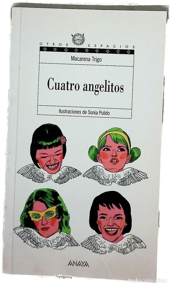 Livres: Cuatro angelitos - Trigo Alonso, Macarena; Pulido, Sonia