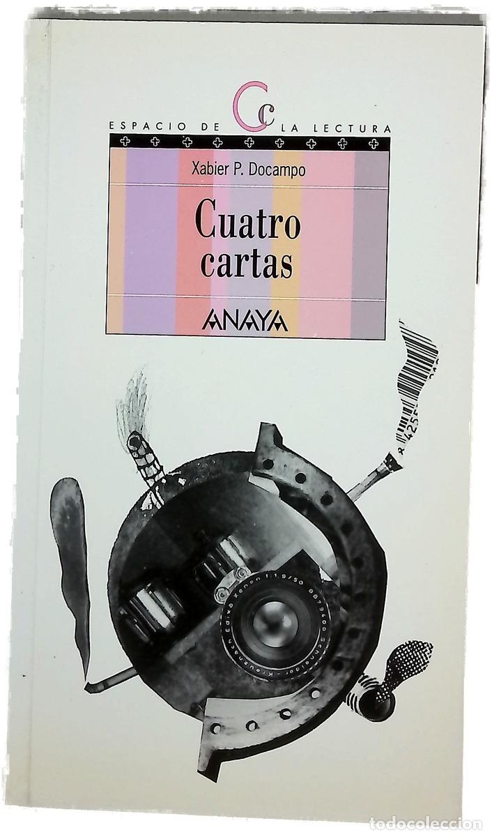 Libri di seconda mano: Cuatro cartas - Docampo, Xabier P; Lorenzo, Fino
