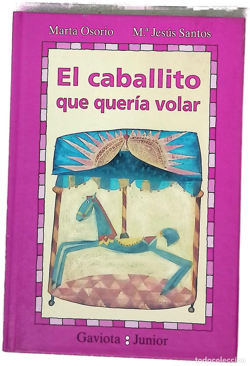 Libros: El caballito que quer&iacute;a volar