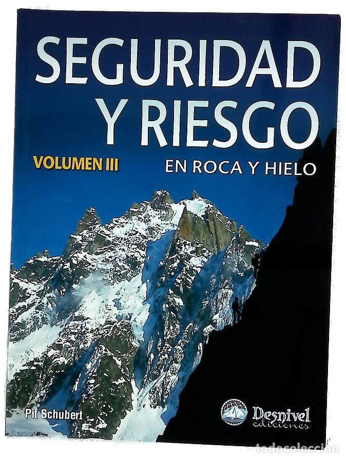 Libros: Seguridad y riesgo en roca y hielo III