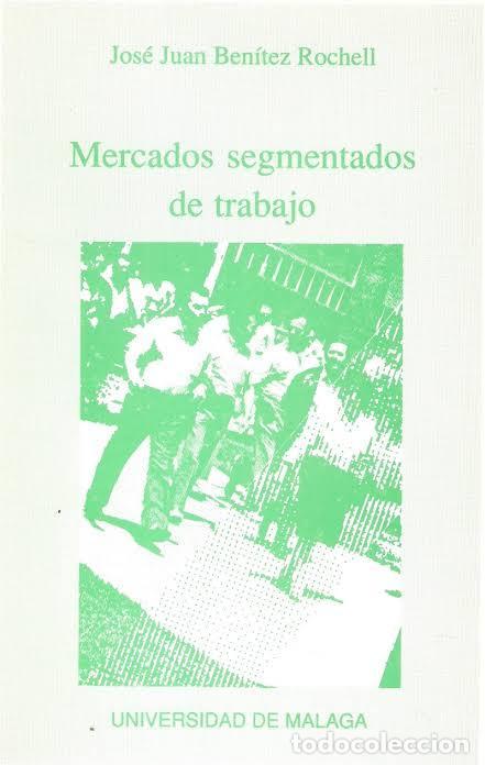 Mercados segmentados de trabajo -