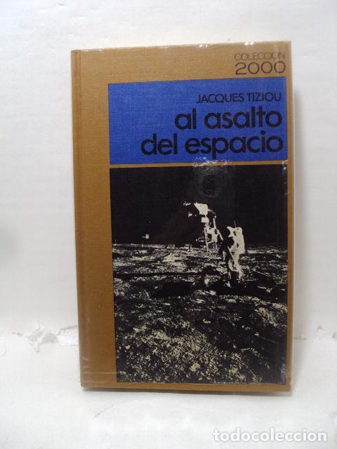 Libri di seconda mano: AL ASALTO DEL ESPACIO - Jacques Tiziou