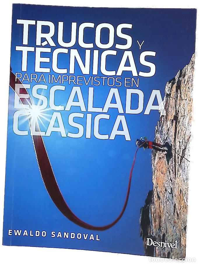Libri di seconda mano: Trucos y t&eacute;cnicas para imprevistos en escalada cl&aacute;sica