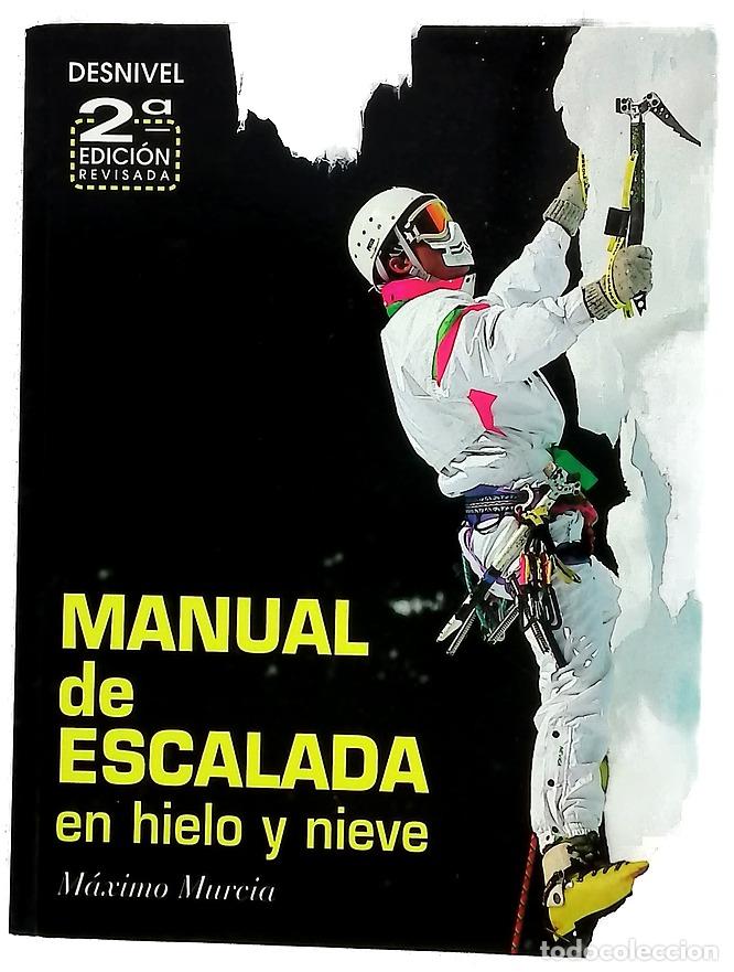Libri di seconda mano: Manual de escalada en hielo y nieve