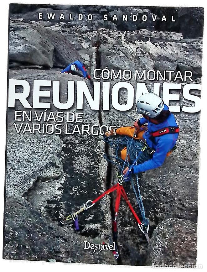 Libros: C&oacute;mo montar reuniones en v&iacute;as de varios largos
