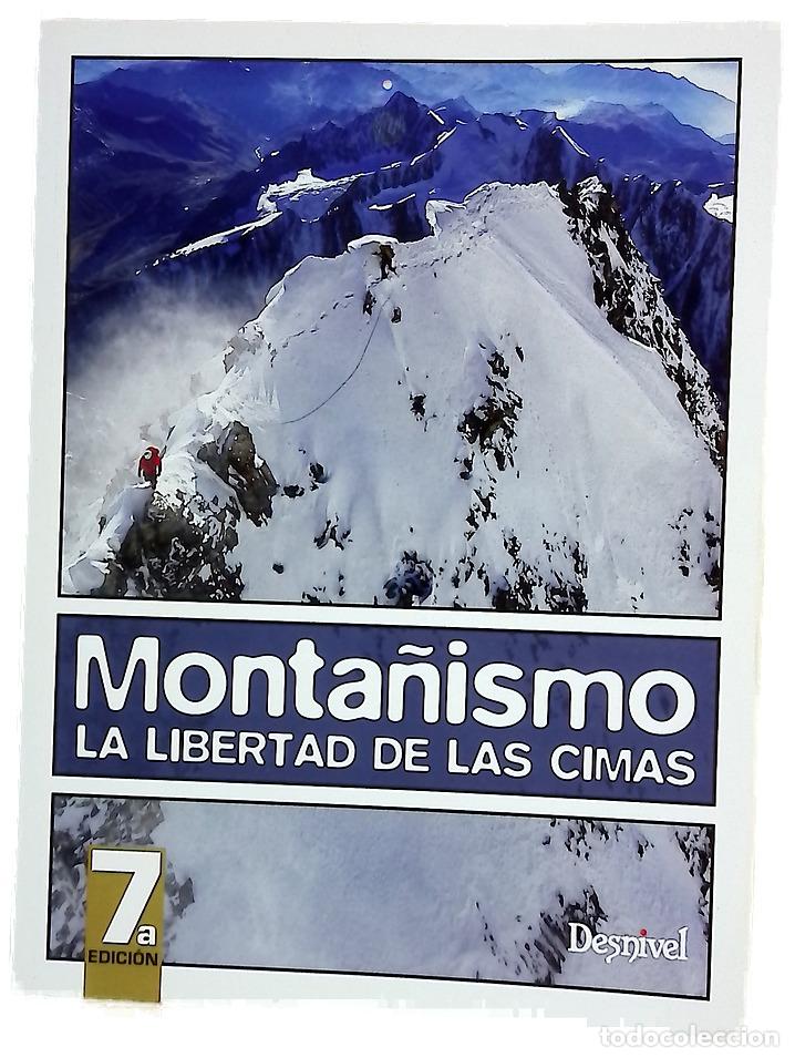 Libros: Monta&ntilde;ismo : la libertad de las cimas