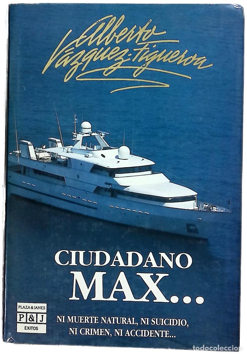 Libros: Ciudadano Max-- - V&aacute;zquez-Figueroa, Alberto