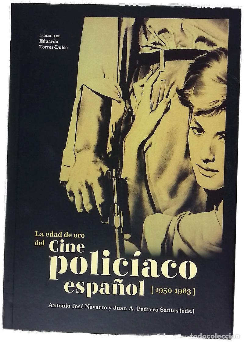 B&uuml;cher: La edad de oro del cine polic&iacute;aco espa&ntilde;ol (1950-1963)