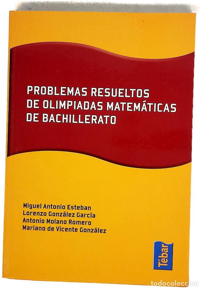 B&uuml;cher: Problemas resueltos de olimpiadas matem&aacute;ticas de Bachillerato