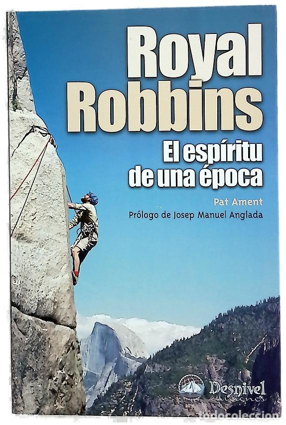 books: Royal Robbins el esp&iacute;ritu de una &eacute;poca